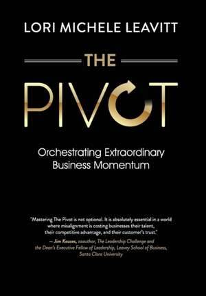 The Pivot de Lori Michele Leavitt