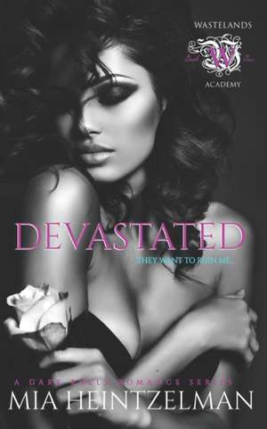 Devastated de Mia Heintzelman