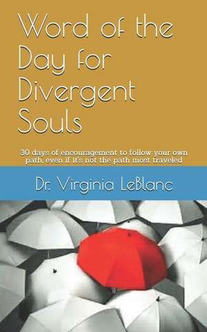 Word of the Day for Divergent Souls de Virginia LeBlanc