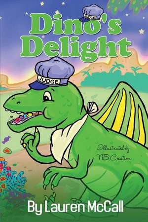 Dino's Delight de Lauren McCall