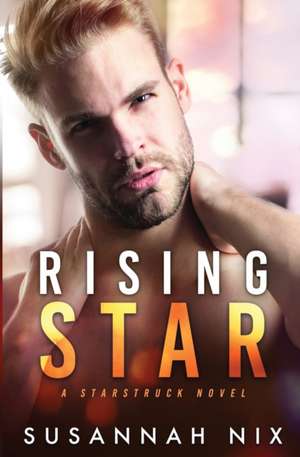 Rising Star de Susannah Nix