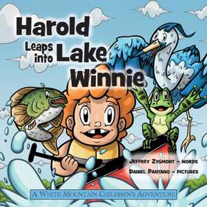 Harold Leaps into Lake Winnie de Jeffrey Zygmont