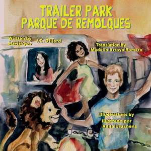 Trailer Park de Jc Dillard