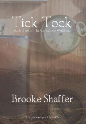 Tick Tock de Brooke Shaffer