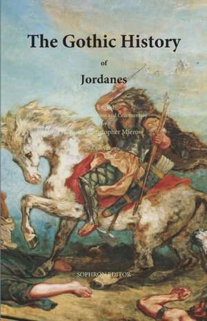 The Gothic History of Jordanes de Jordanes