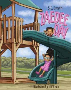 Zaedee Day de S. E. Smith