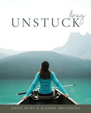 Living Unstuck de Bruenning, Jeannie