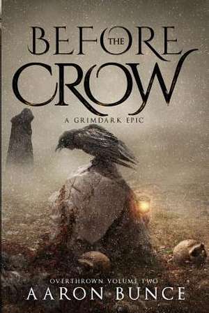 Before the Crow de Aaron Bunce