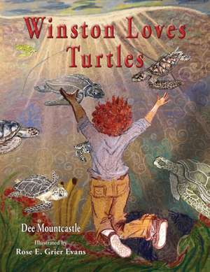 Winston Loves Turtles de Dee Mountcastle