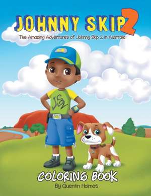 Johnny Skip 2 - Coloring Book de Quentin Holmes