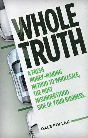 Whole Truth de Dale Pollak