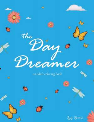 The Day Dreamer de Izzy Spears