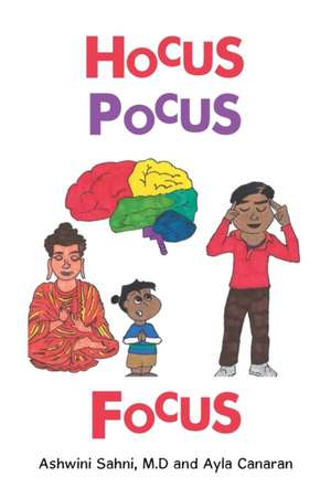 Hocus Pocus Focus de Ashwini Sahni M. D