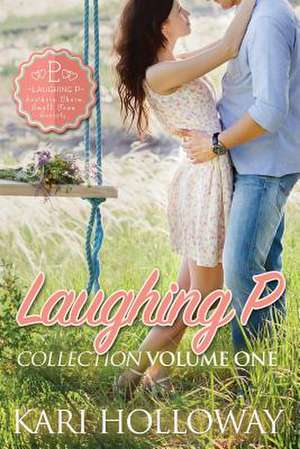 Laughing P Collection Vol. 1 de Kari Holloway