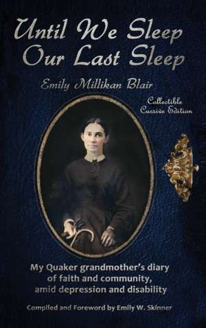 Until We Sleep Our Last Sleep de Emily Ann Millikan Blair