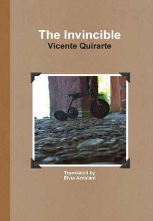 The Invincible de Vicente Quirarte