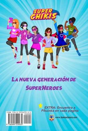 Aventuras de Super Chikis de Luz Andrea Diaz