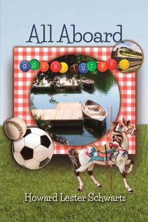 All Aboard de Schwartz, Howard L.