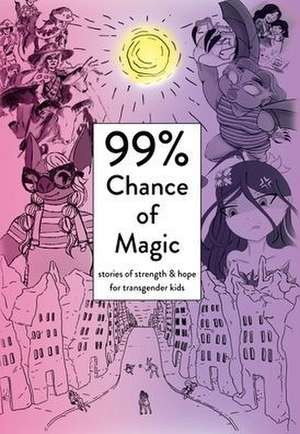 99% Chance of Magic de Abbey Darling