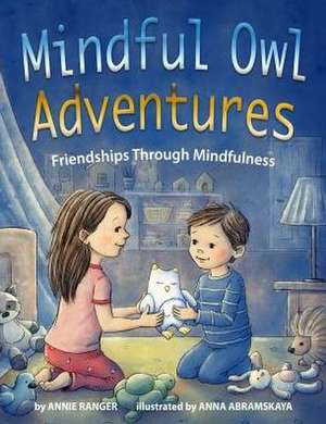 Mindful Owl Adventures de Annie Ranger