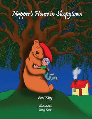 Napper's House in Sleepytown de Arvil Wiley