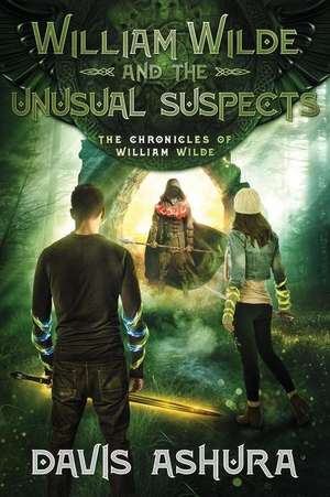 William Wilde and the Unusual Suspects de Davis Ashura