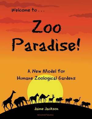 Zoo Paradise de Jaime Jackson