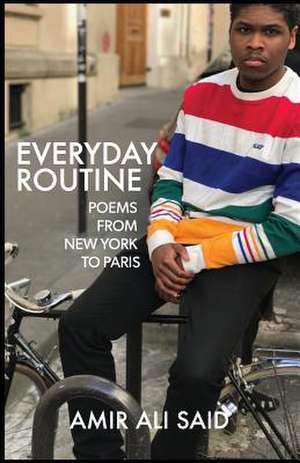 Everyday Routine de Amir Ali Said