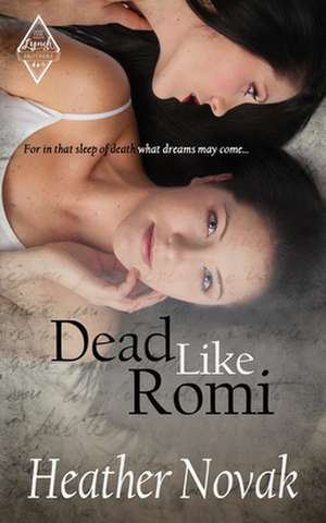 Dead Like Romi: Book 3 in the The Lynch Brother's Series de Heather Novak