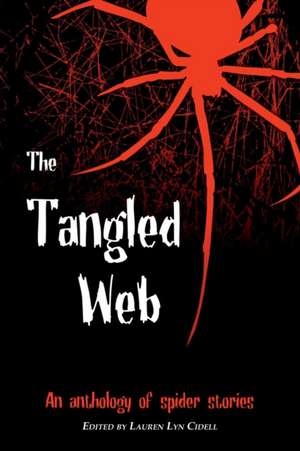 The Tangled Web de Lauren Lyn Cidell