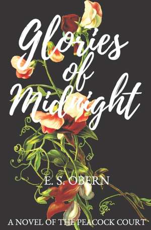 Glories of Midnight de E. S. Obern