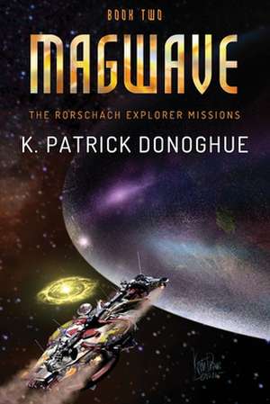 Magwave de K. Patrick Donoghue