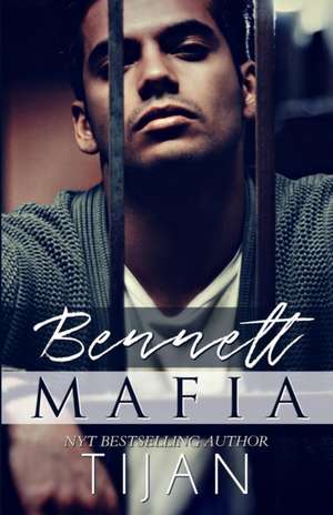 Bennett Mafia de Tijan