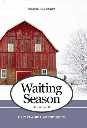 Waiting Season de Melanie Lageschulte