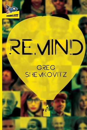 REMIND de Greg Shemkovitz