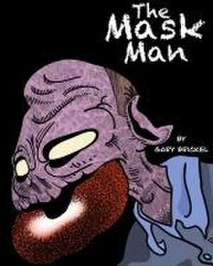 The Mask Man de Gary Brickel