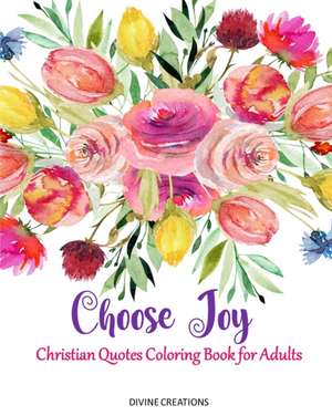 Choose Joy de Divine Creations