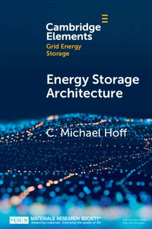 Energy Storage Architecture de C. Michael Hoff