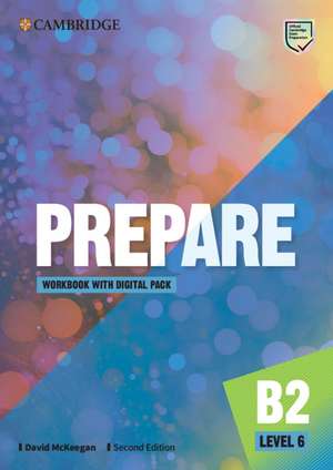 Prepare Level 6 Workbook with Digital Pack de David McKeegan