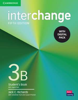 Interchange Level 3B Student's Book with Digital Pack de Jack C. Richards