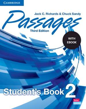 Passages Level 2 Student's Book with eBook de Jack C. Richards