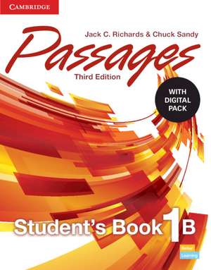 Passages Level 1 Student's Book B with Digital Pack de Jack C. Richards