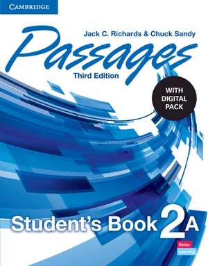 Passages Level 2 Student's Book A with Digital Pack de Jack C. Richards