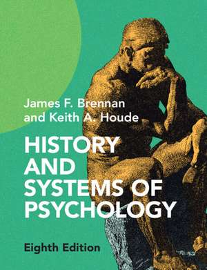 History and Systems of Psychology de James F. Brennan