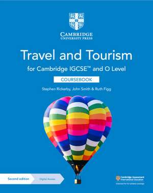 Cambridge Igcse(tm) and O Level Travel and Tourism Coursebook with Digital Access (2 Years) de Stephen Rickerby