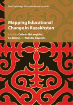 Mapping Educational Change in Kazakhstan de Colleen Mclaughlin