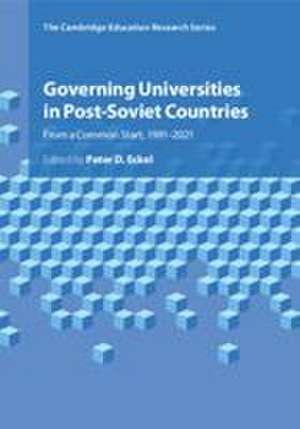 Governing Universities in Post-Soviet Countries de Peter D. Eckel