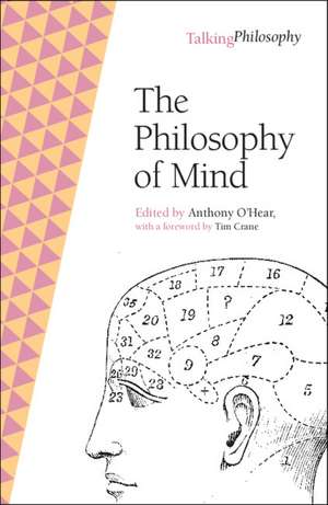 The Philosophy of Mind de Anthony O'Hear