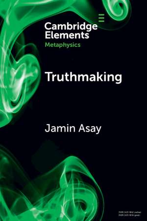 Truthmaking de Jamin Asay