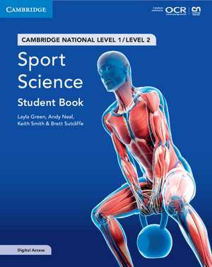 Cambridge National in Sport Science Student Book with Digital Access (2 Years): Level 1/Level 2 de Layla Green